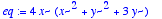 eq := 4*x*(x^2+y^2+3*y)