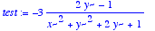 test := -3*(2*y-1)/(x^2+y^2+2*y+1)
