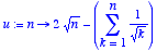 u := proc 
(n) options operator, arrow; 2*sqrt(n)-su...