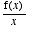 f(x)/x