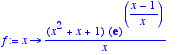 f := proc 
(x) options operator, arrow; (x^2+x+1)*ex...
