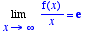 Limit(f(x)/x,x = infinity) = exp(1)