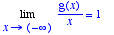Limit(g(x)/x,x = -infinity) = 1