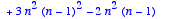 8*n^3-12*n^2+4*n-n^2*(n+1)^3+3*n^2*(n+1)^2-2*n^2*(n...