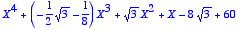 X^4+(-1/2*sqrt(3)-1/8)*X^3+sqrt(3)*X^2+X-8*sqrt(3)+...
