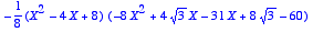 -1/8*(X^2-4*X+8)*(-8*X^2+4*sqrt(3)*X-31*X+8*sqrt(3)...