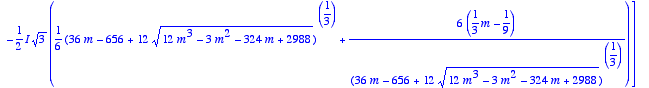 s := 
[1/6*(36*m-656+12*sqrt(12*m^3-3*m^2-324*m+2988...