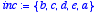 inc := {b, 
c, d, e, a}