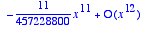 series(-11/457228800*x^11+O(x^12),x,12)
