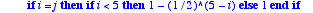 a := proc (i::integer, j::integer) if i = j then if...