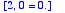 [2, 0 = 0.]