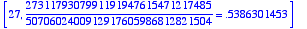 [27, 2731179307991191947615471217485/50706024009129...