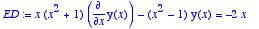 ED := 
x*(x^2+1)*diff(y(x),x)-(x^2-1)*y(x) = -2*x
