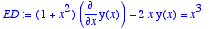 ED := 
(1+x^2)*diff(y(x),x)-2*x*y(x) = x^3