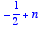 -1/2+n