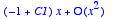 series((-1+C1)*x+O(x^2),x,2)
