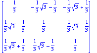 matrix([[1/3, -1/3*sqrt(3)-1/3, -1/3*sqrt(3)+1/3], ...