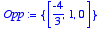 Opp := 
{vector([-4/3, 1, 0])}