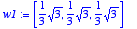 w1 := 
vector([1/3*sqrt(3), 1/3*sqrt(3), 1/3*sqrt(3)...