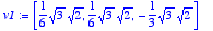 v1 := 
vector([1/6*sqrt(3)*sqrt(2), 1/6*sqrt(3)*sqrt...